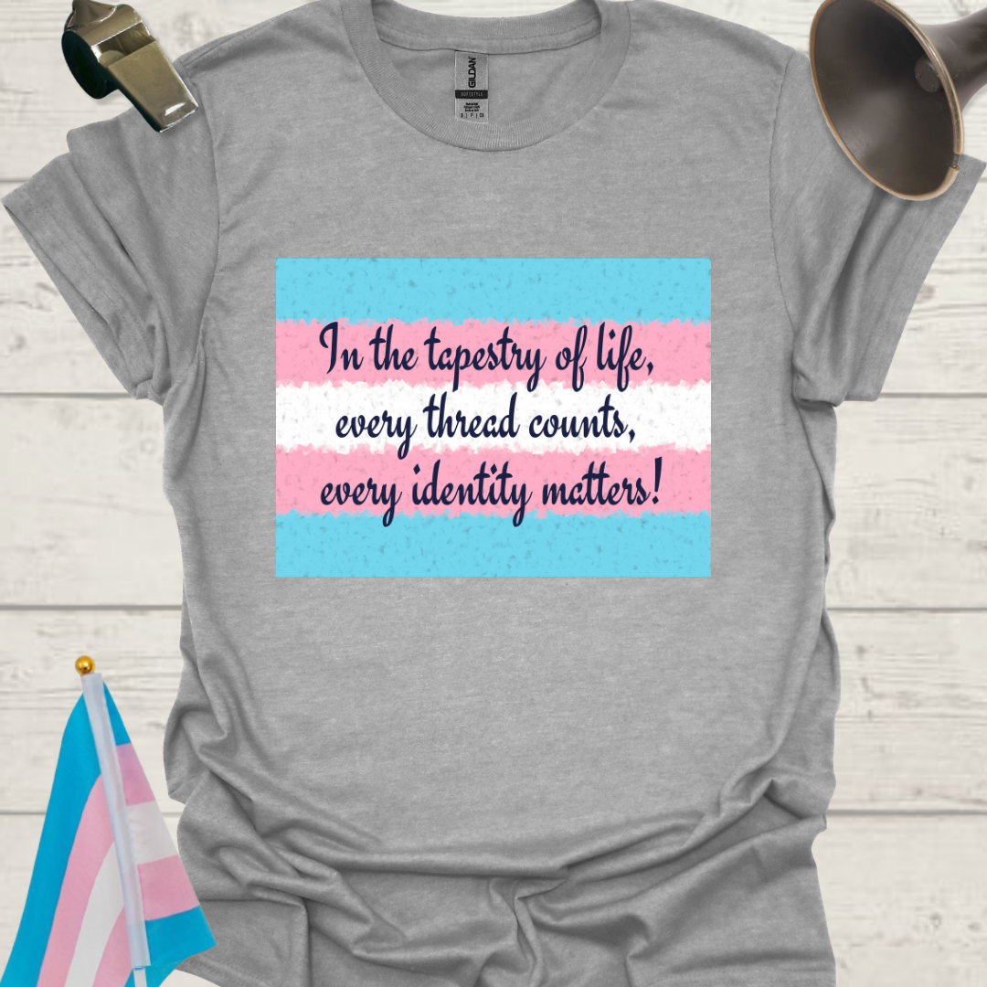 Unisex T-Shirt  Identity Matters Transgender Flag