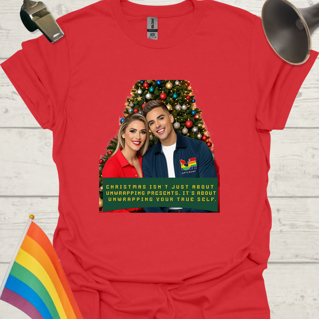 LGBT - Christmas isn't just about unwrapping presents, it's about unwrapping your true self T-Shirt