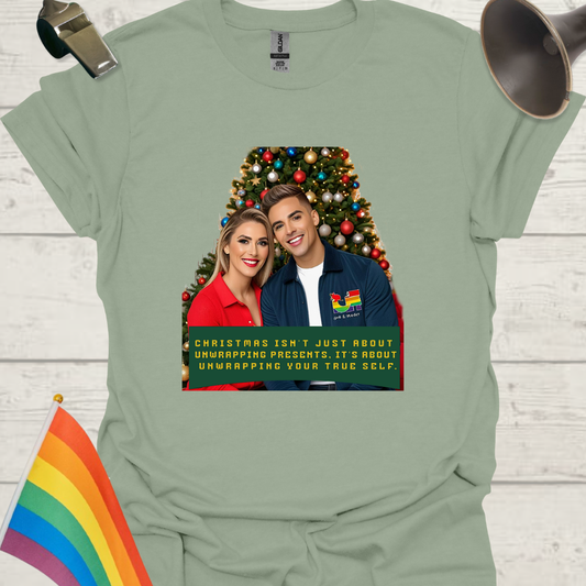 LGBT - Christmas isn't just about unwrapping presents, it's about unwrapping your true self T-Shirt