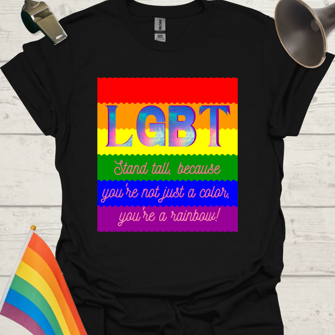 LGBT Pride Flag Ripples - Stand tall, because you're not just a color, you're a rainbow! T-Shirt
