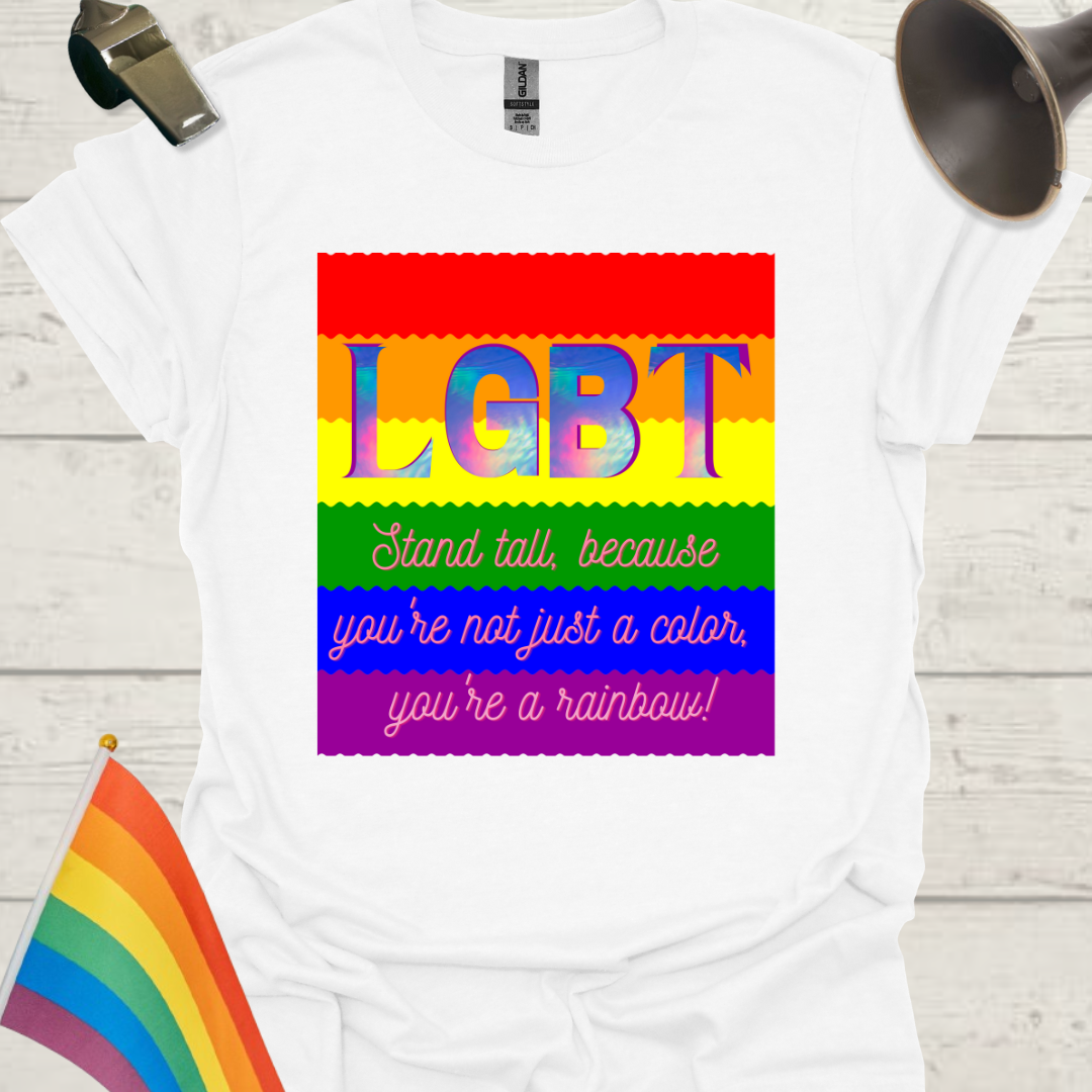 LGBT Pride Flag Ripples - Stand tall, because you're not just a color, you're a rainbow! T-Shirt