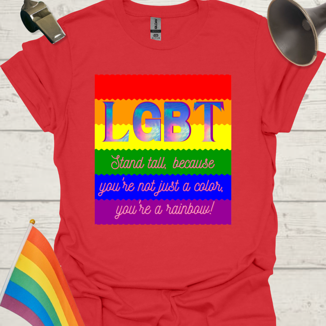LGBT Pride Flag Ripples - Stand tall, because you're not just a color, you're a rainbow! T-Shirt