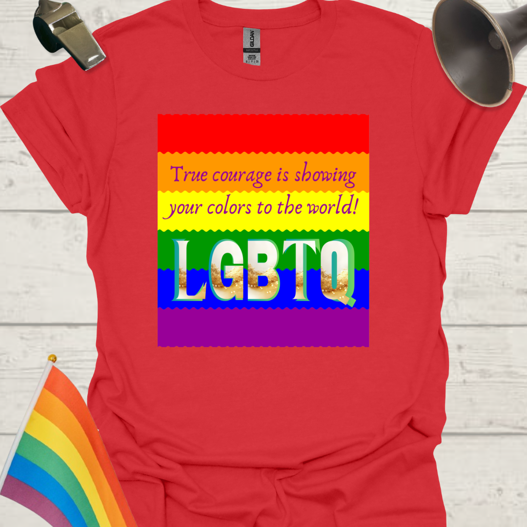 LGBTQ Pride Flag Ripples - True courage is showing your colors to the world! T-Shirt