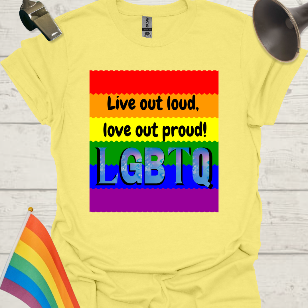 LGBTQ Pride Flag Ripples - Live out loud, love out proud! T-Shirt