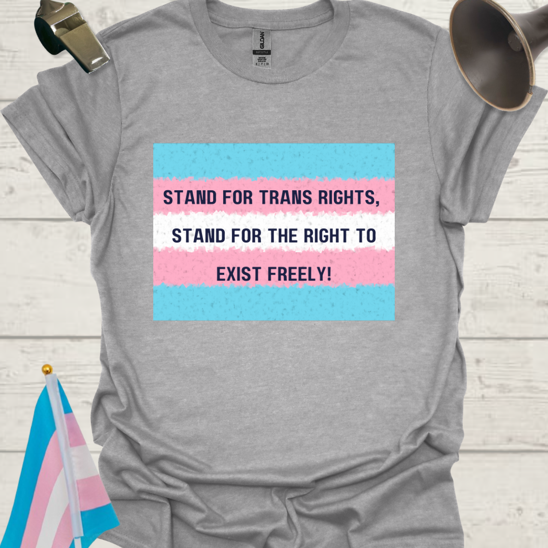 Unisex T-Shirt Stand for Trans Rights Transgender Flag