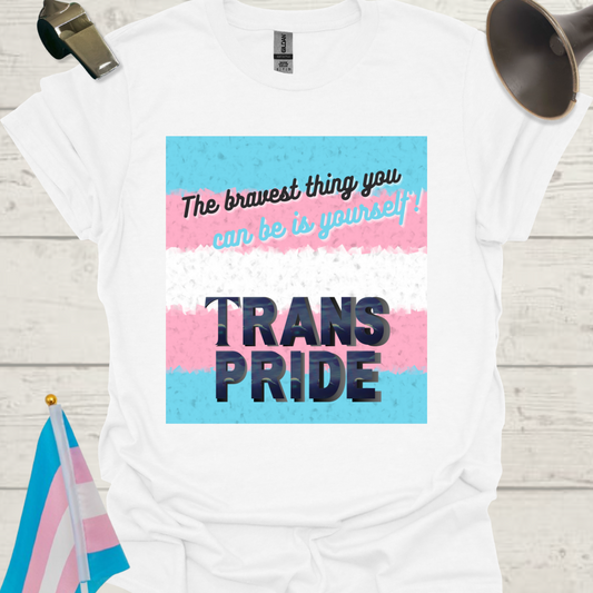 Unisex T-Shirt Brave Trans Pride Flag