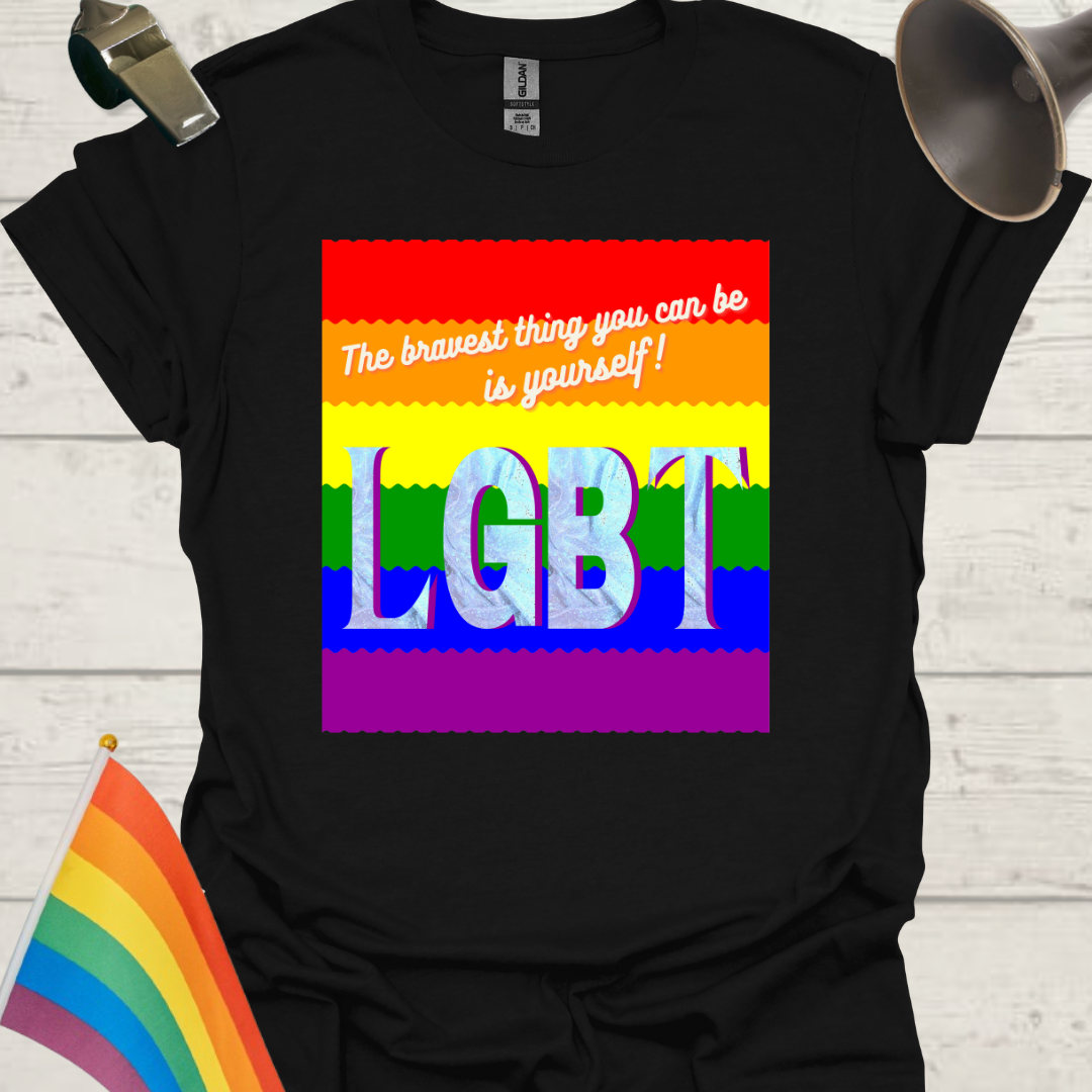 LGBT Pride Flag Ripples - The bravest thing you can be is yourself! T-Shirt