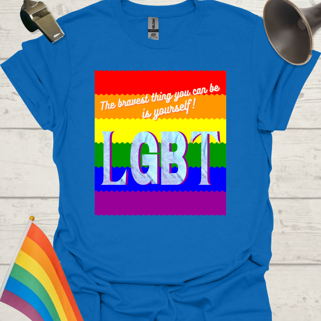 LGBT Pride Flag Ripples - The bravest thing you can be is yourself! T-Shirt