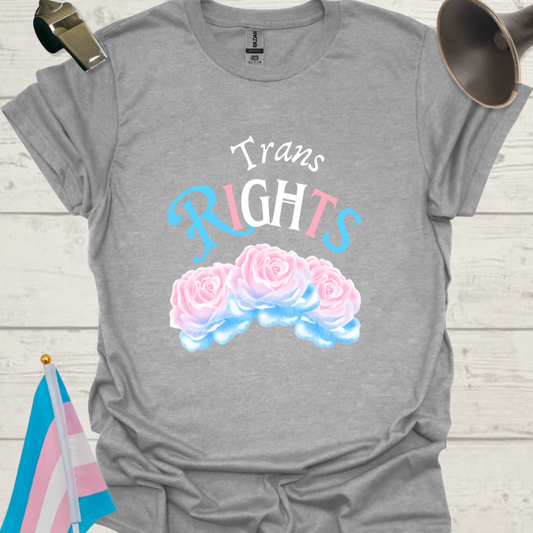 Unisex Roses T-Shirt Trans Rights