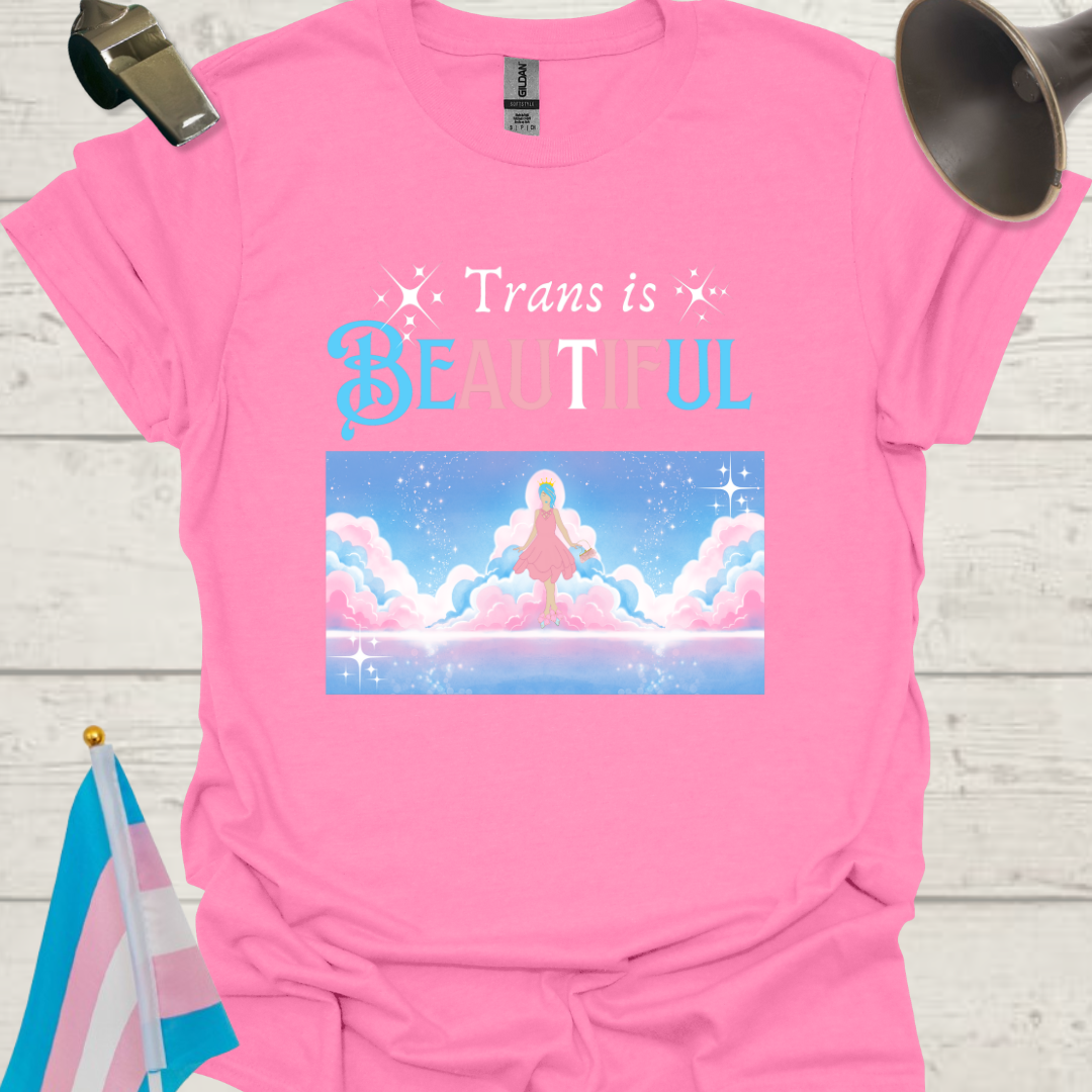 Unisex Woman T-Shirt Trans is Beautiful