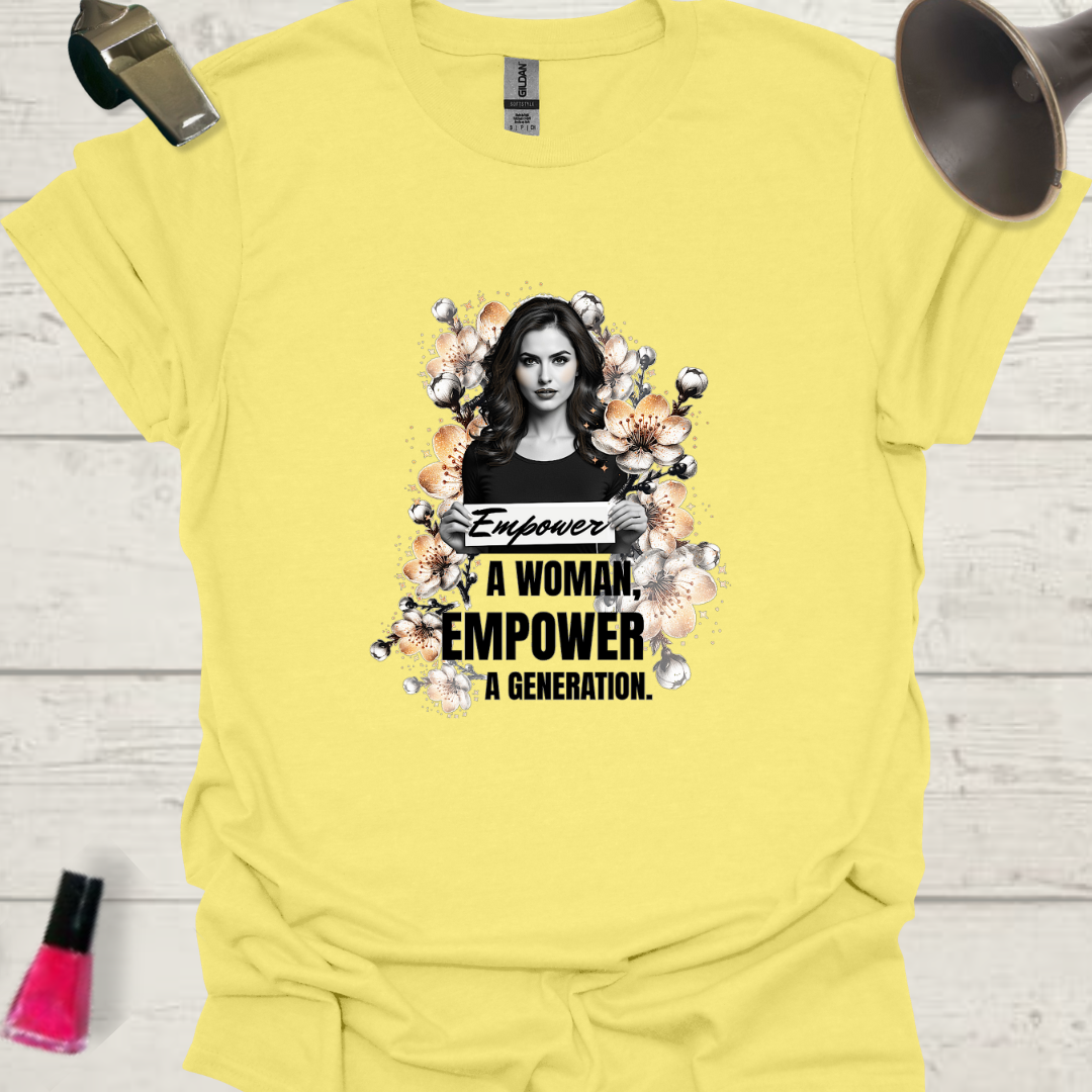 Feminist T-Shirt Woman, flowers holding a slogan. Empower a woman, empower a generation Design