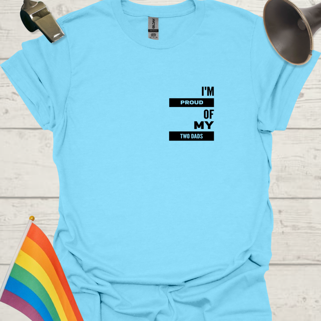 Pride LGBT Unisex T-Shirt - Proud of my two dads