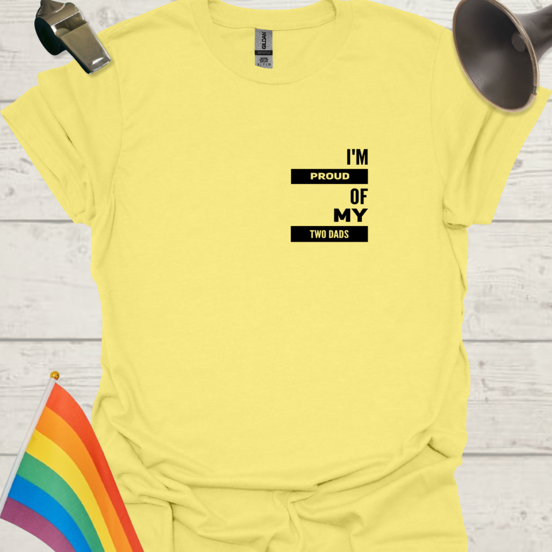 Pride LGBT Unisex T-Shirt - Proud of my two dads