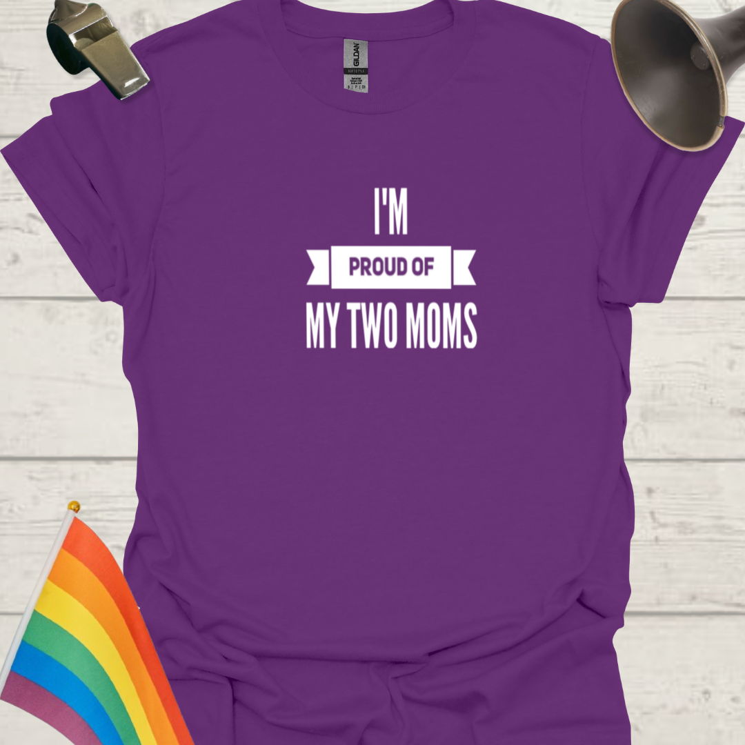 Pride LGBT Unisex T-Shirt - Proud of my two moms, white