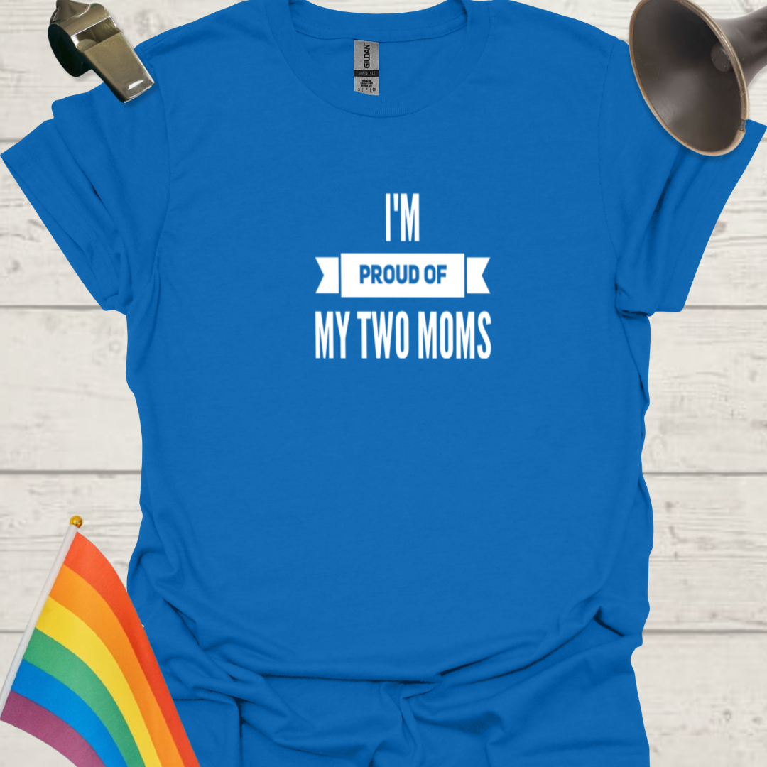 Pride LGBT Unisex T-Shirt - Proud of my two moms, white