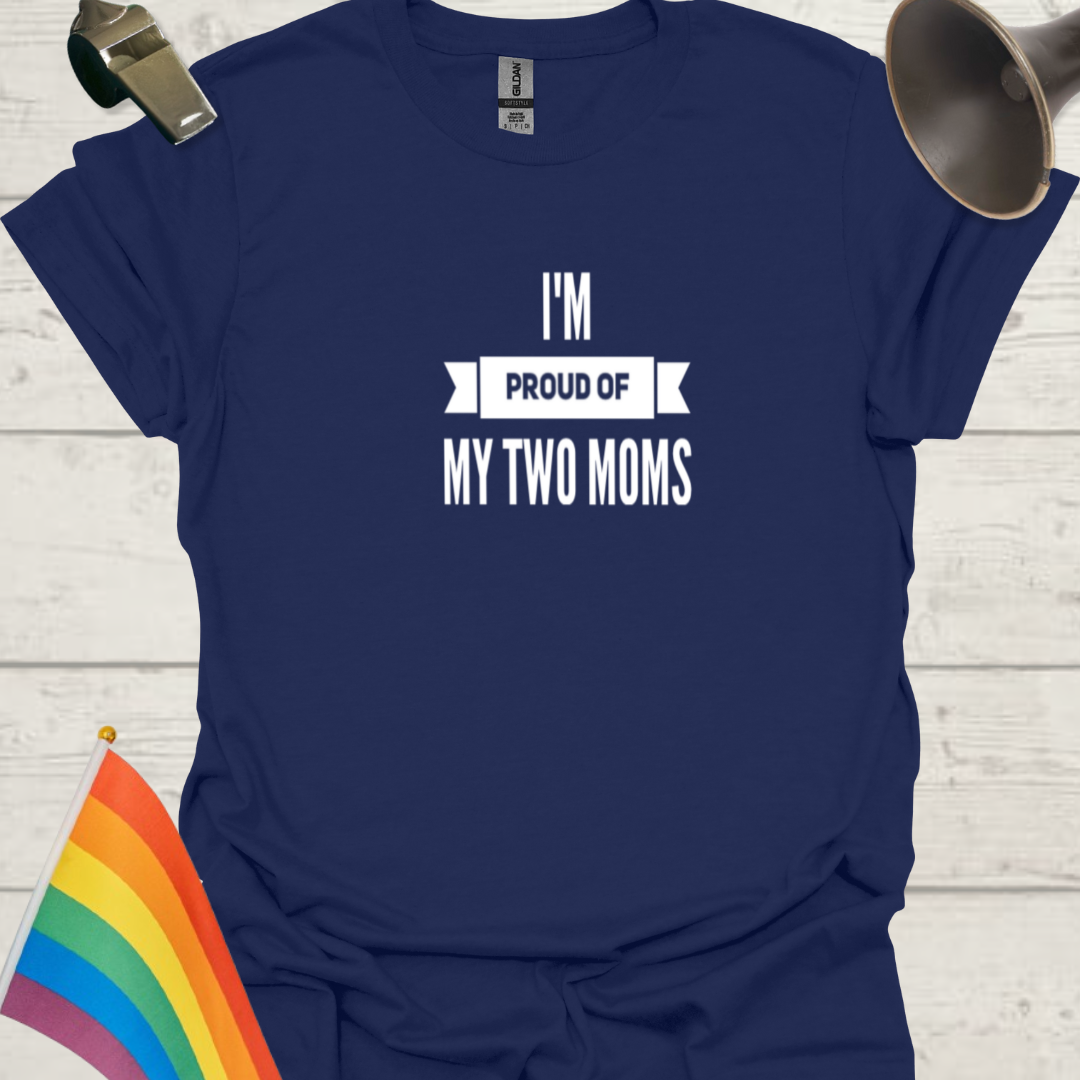 Pride LGBT Unisex T-Shirt - Proud of my two moms, white