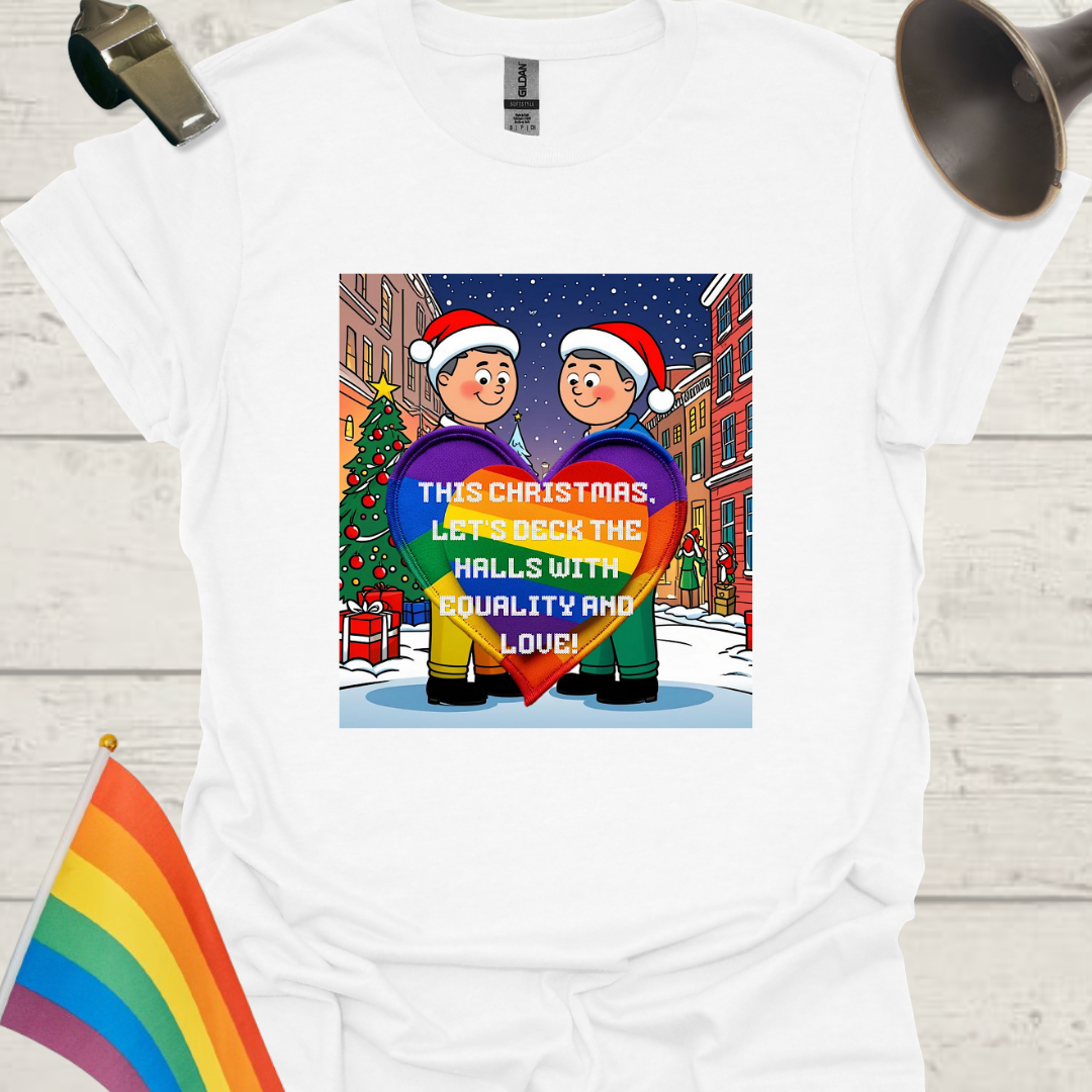 LGBT - This Christmas, let's deck the halls with equality and love heart T-Shirt
