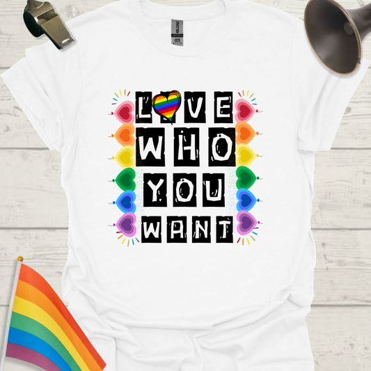 LGBT T-Shirt - Love Who You Want, Rainbow Hearts