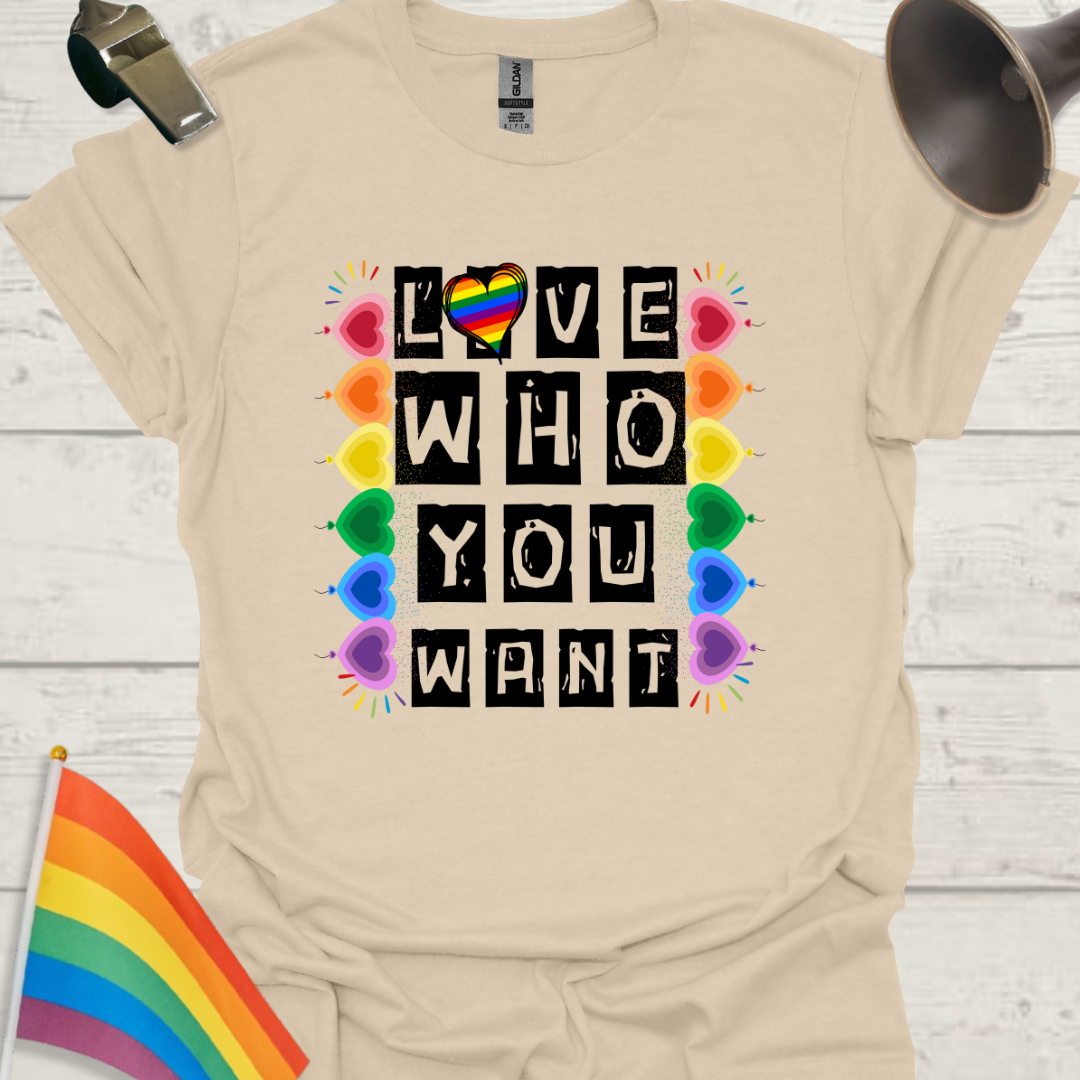 LGBT T-Shirt - Love Who You Want, Rainbow Hearts