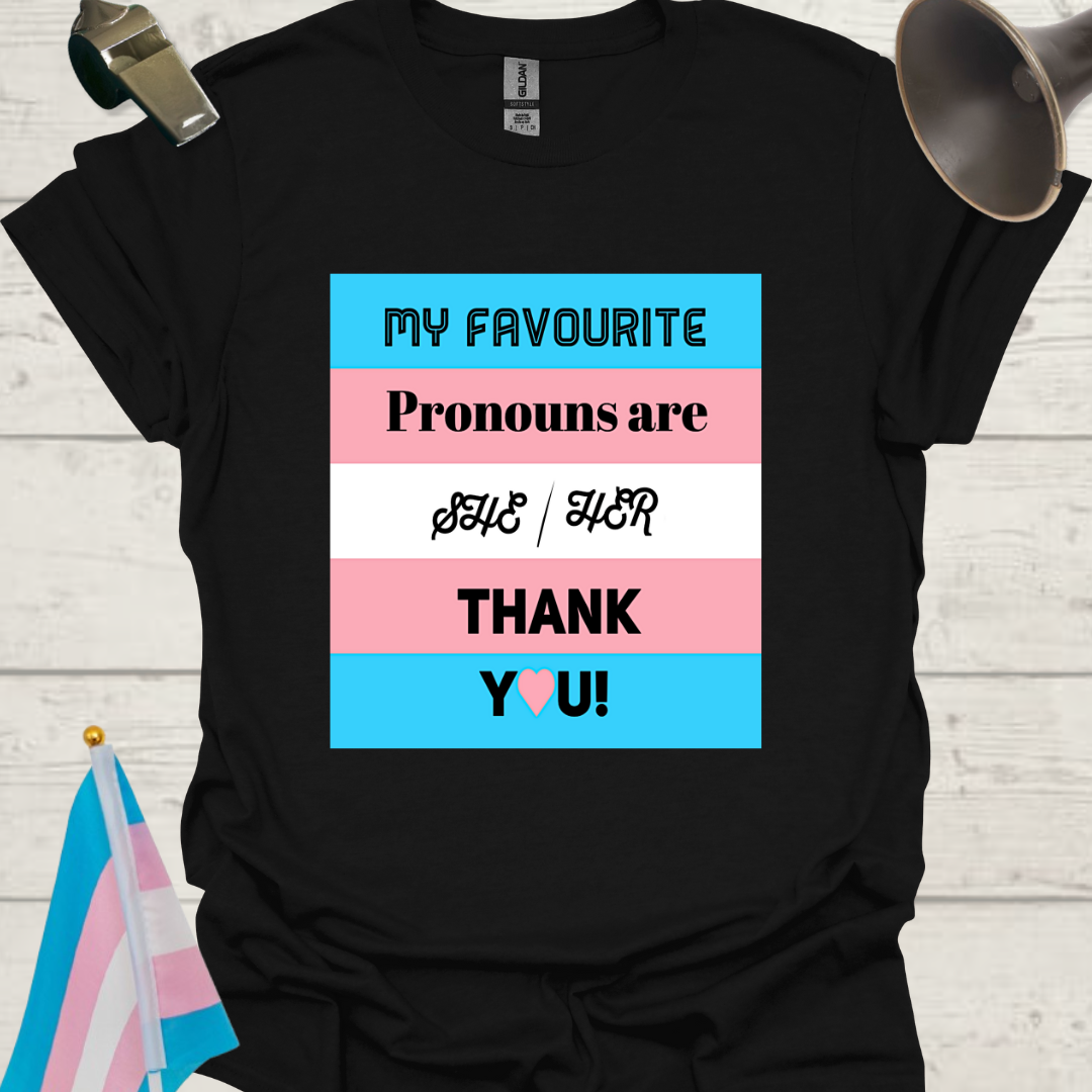 Unisex LGBT My favourite pronouns are She Her, Thank you! Transgender flag T-Shirt