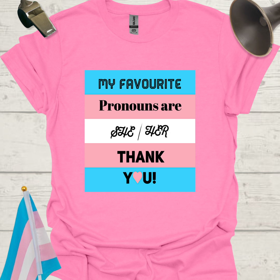 Unisex LGBT My favourite pronouns are She Her, Thank you! Transgender flag T-Shirt