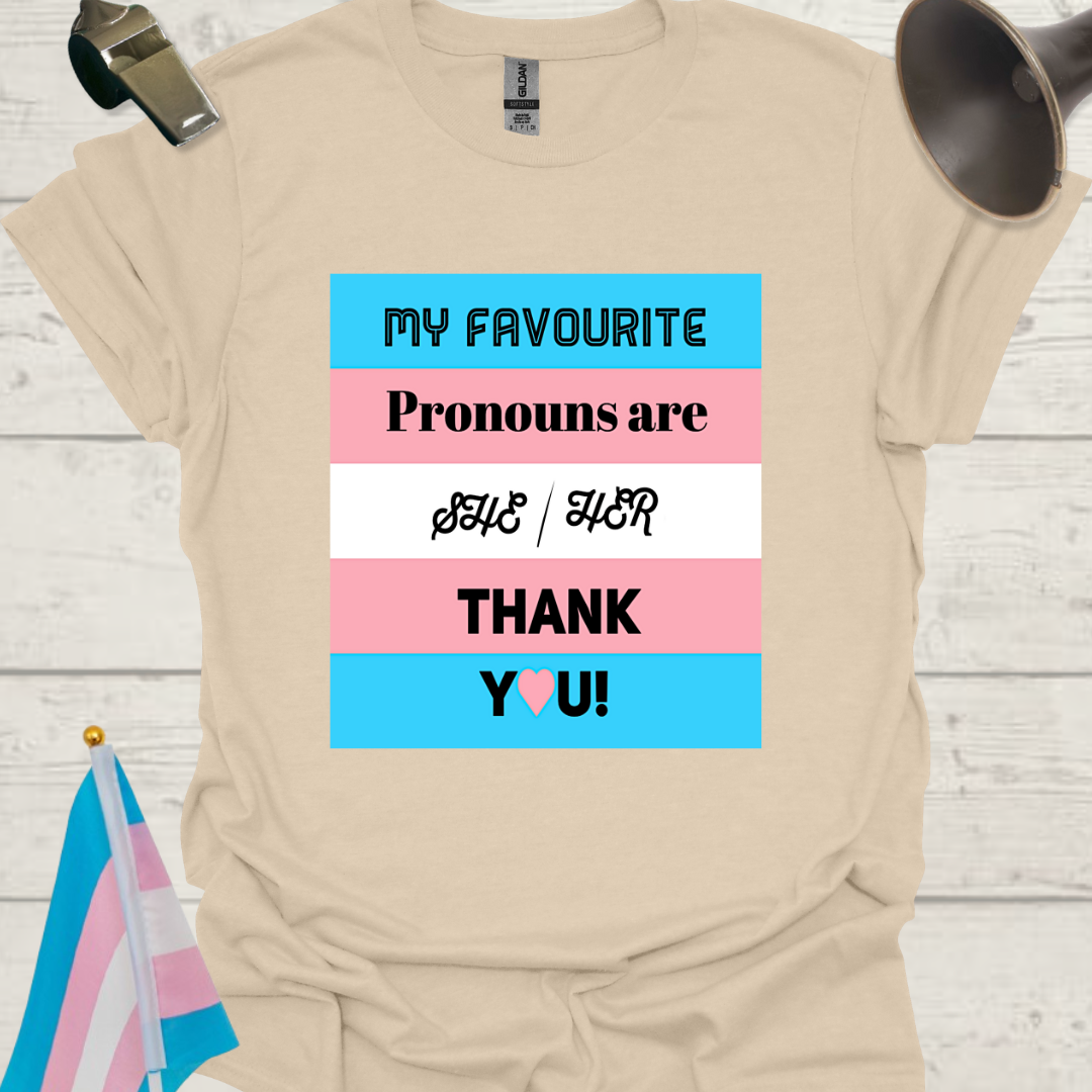 Unisex LGBT My favourite pronouns are She Her, Thank you! Transgender flag T-Shirt