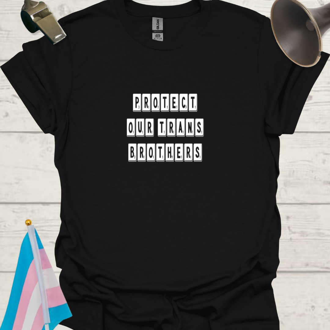 Unisex T-Shirt Protect Our Trans Brothers LGBT Design - white