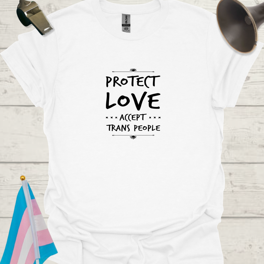 Unisex T-Shirt Protect, Love, Accept Trans People LGBT Design - black