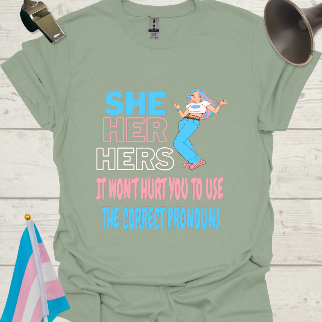 Unisex LGBT She Her Hers It Won't Hurt You to Use pronouns, Correct Pronouns, Anime girl, Transgender flag colors T-Shirt