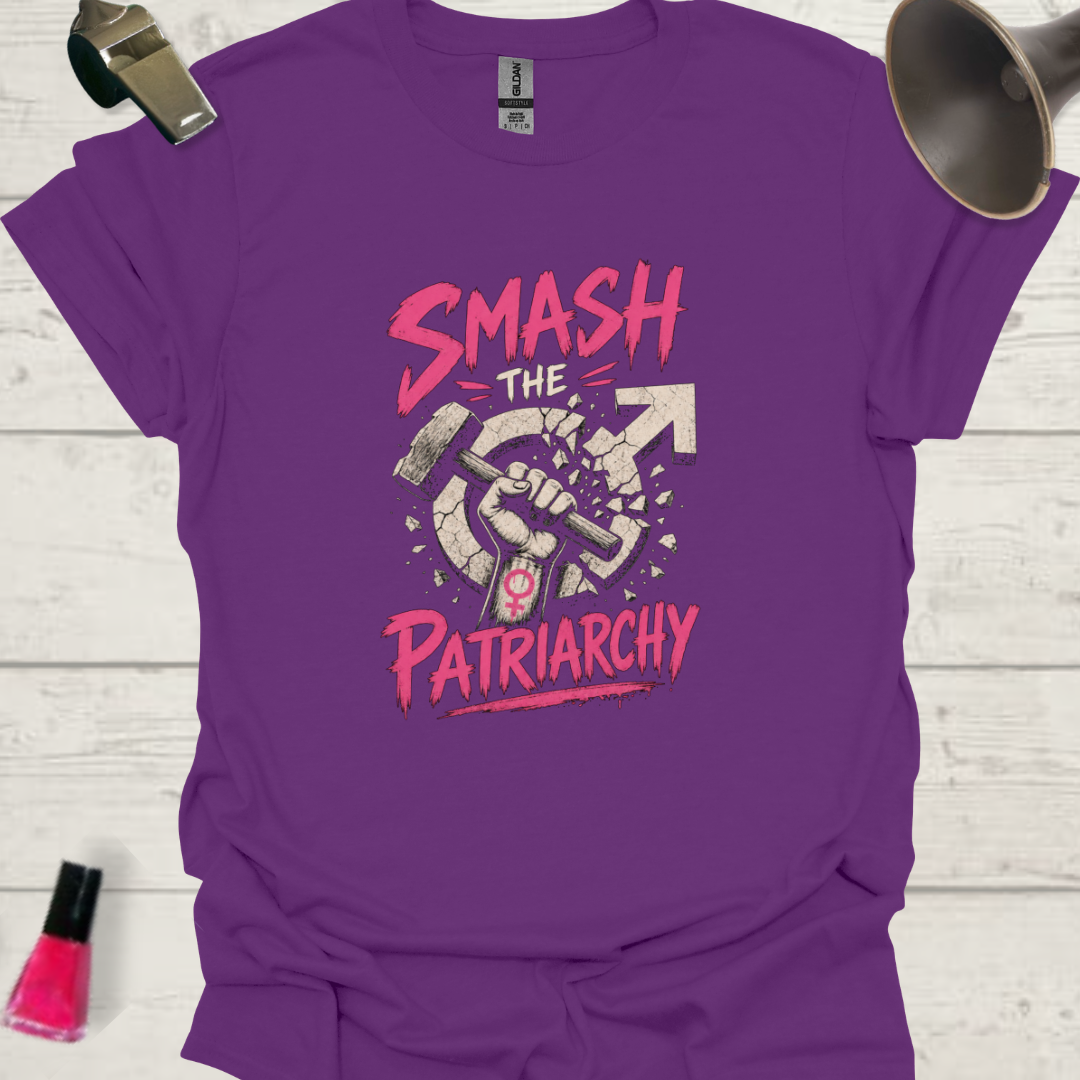 Smash the Patriarchy T-Shirt — Fist with Female Symbol Hammer, Broken Male Symbol