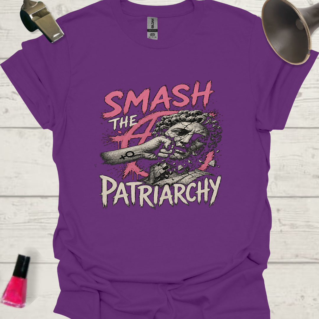 Smash the Patriarchy T-Shirt — Fist Breaking Statue Graphic