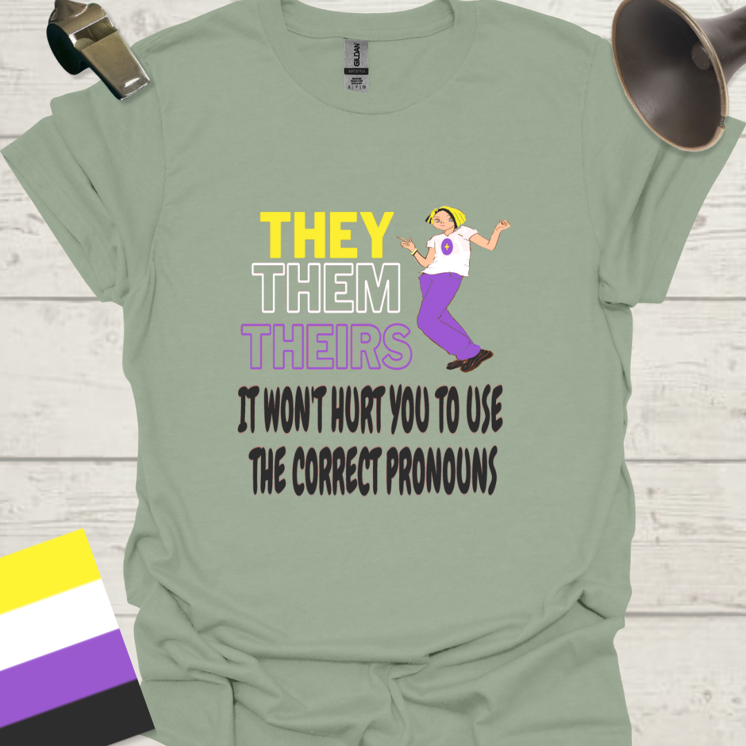 Non Binary They Them Theirs It Won't Hurt You To Use the Correct Pronouns, Anime Person, Non-binary flag colors! Pride T-Shirt