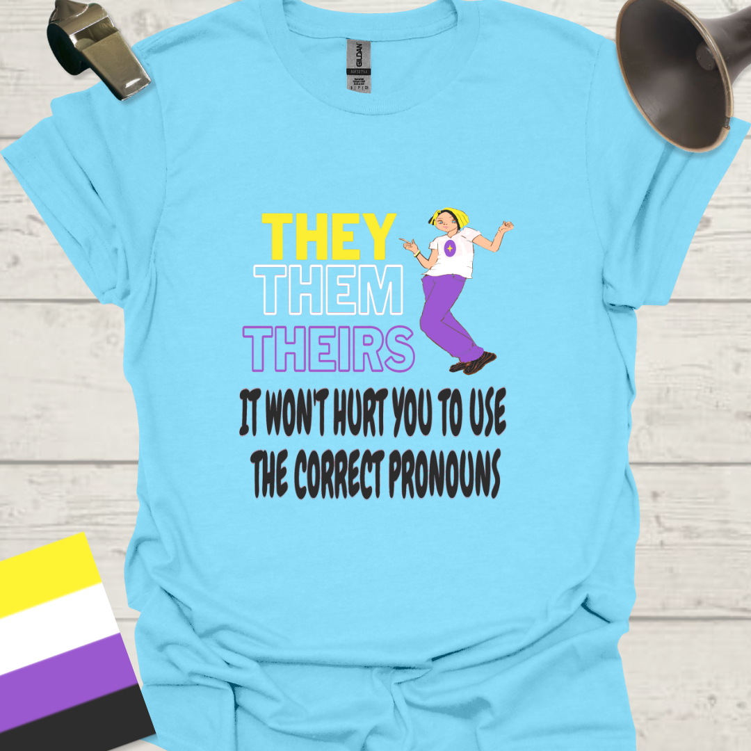 Non Binary They Them Theirs It Won't Hurt You To Use the Correct Pronouns, Anime Person, Non-binary flag colors! Pride T-Shirt