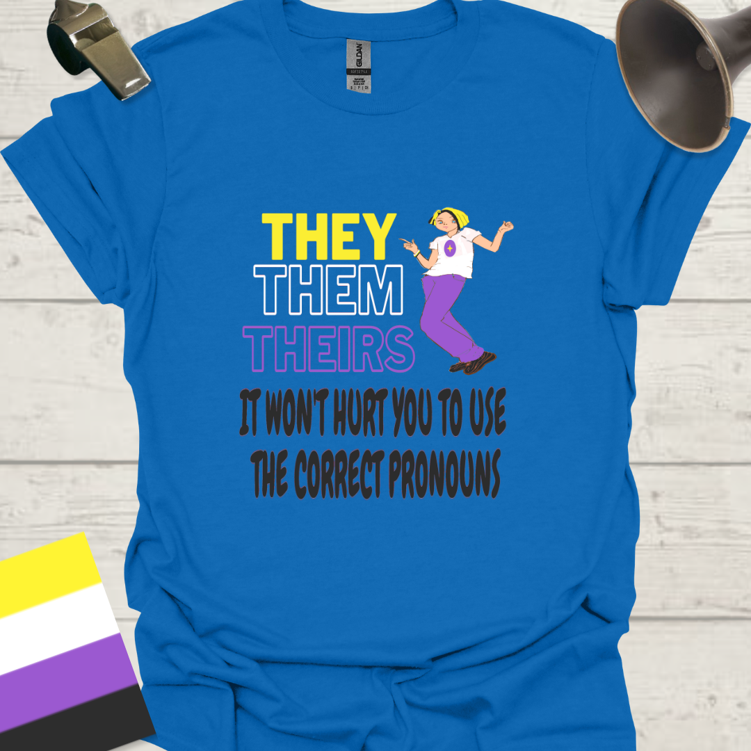 Non Binary They Them Theirs It Won't Hurt You To Use the Correct Pronouns, Anime Person, Non-binary flag colors! Pride T-Shirt