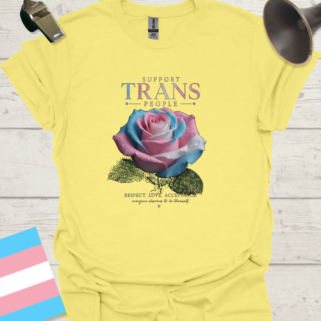 Transgender Flag Rose Tee — Support, Respect & Love